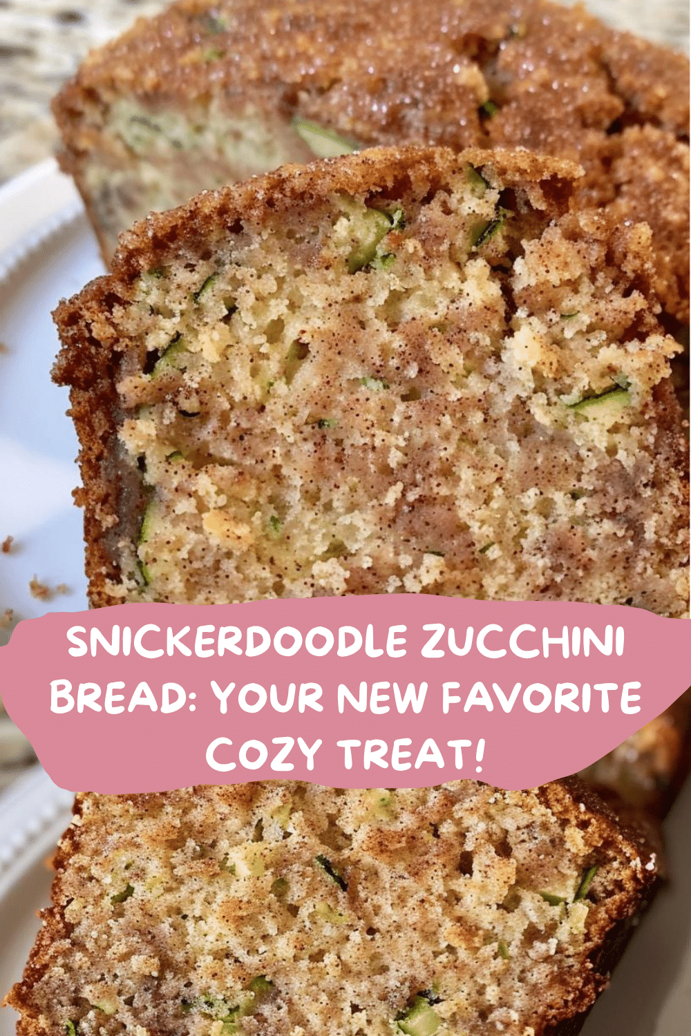 Perfect with Cream Cheese Ultimate snickerdoodle zucchini bread recipe served with cream cheese