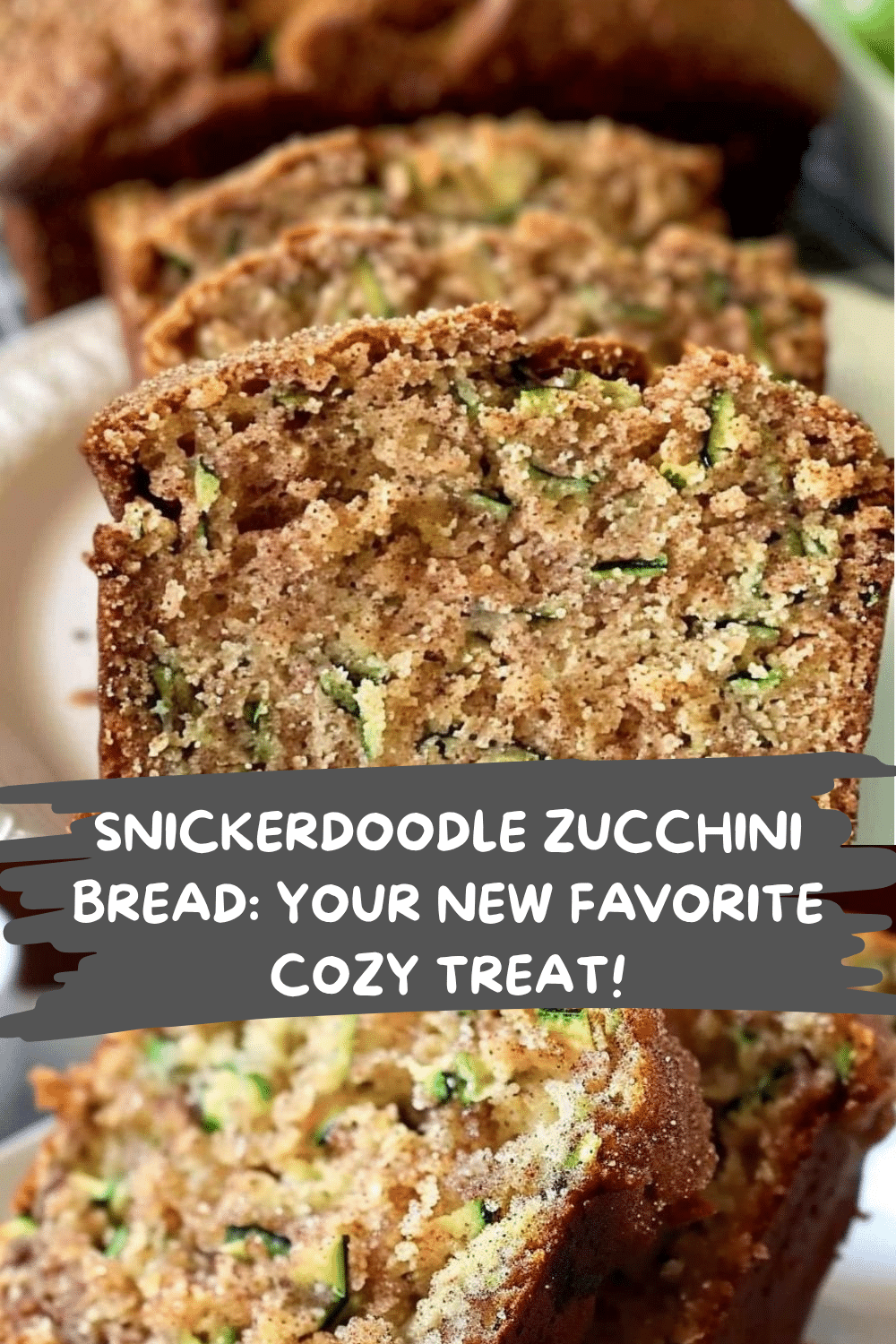 Ultimate Healthy Snickerdoodle Zucchini Bread Ultimate Healthy Snickerdoodle Inspired Zucchini Bread - The Best Snickerdoodle Zucchini Bread Recipe - Snug & Cozy Life