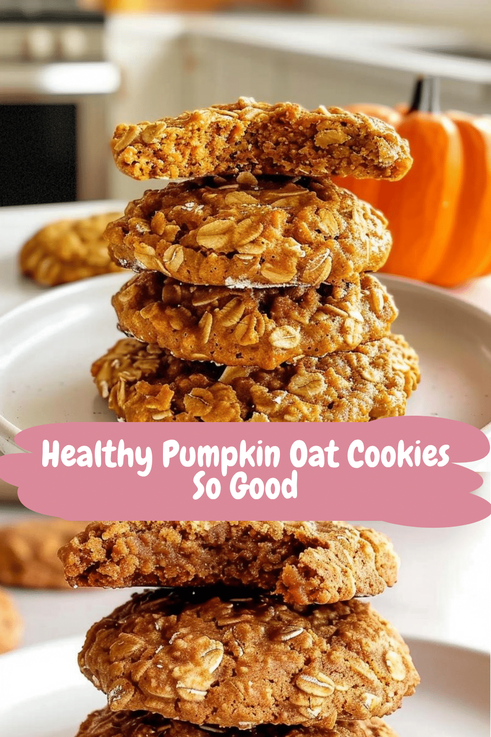 Wholesome Fall Pumpkin Cookies Soft and Chewy Pumpkin Oatmeal Cookies Perfect for Fall