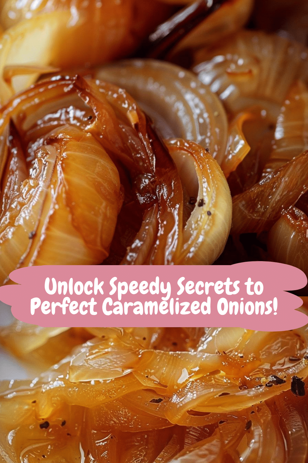 Quickest Way to Caramelize Onions Quick Caramelized Onions with Baking Soda Method