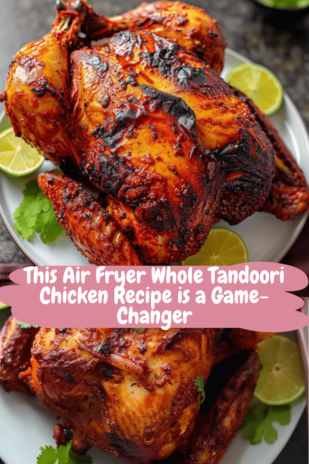 Healthy Tandoori Chicken in Air Fryer Healthy Whole Tandoori Chicken Recipe in Air Fryer