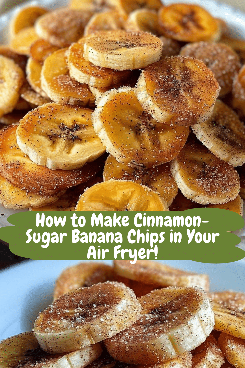Easy Banana Chips Recipe Ingredients Ingredients for Cinnamon-Sugar Air Fryer Banana Chips