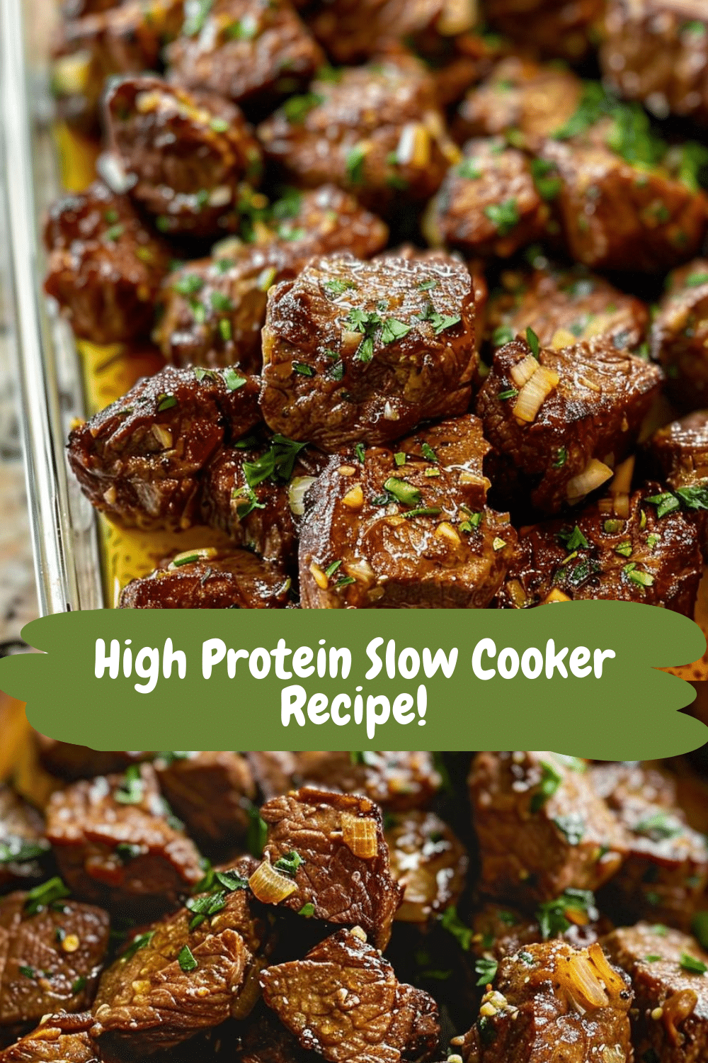 Protein-Packed Slow Cooker Beef Protein-Packed Slow Cooker Garlic Butter Beef Bites