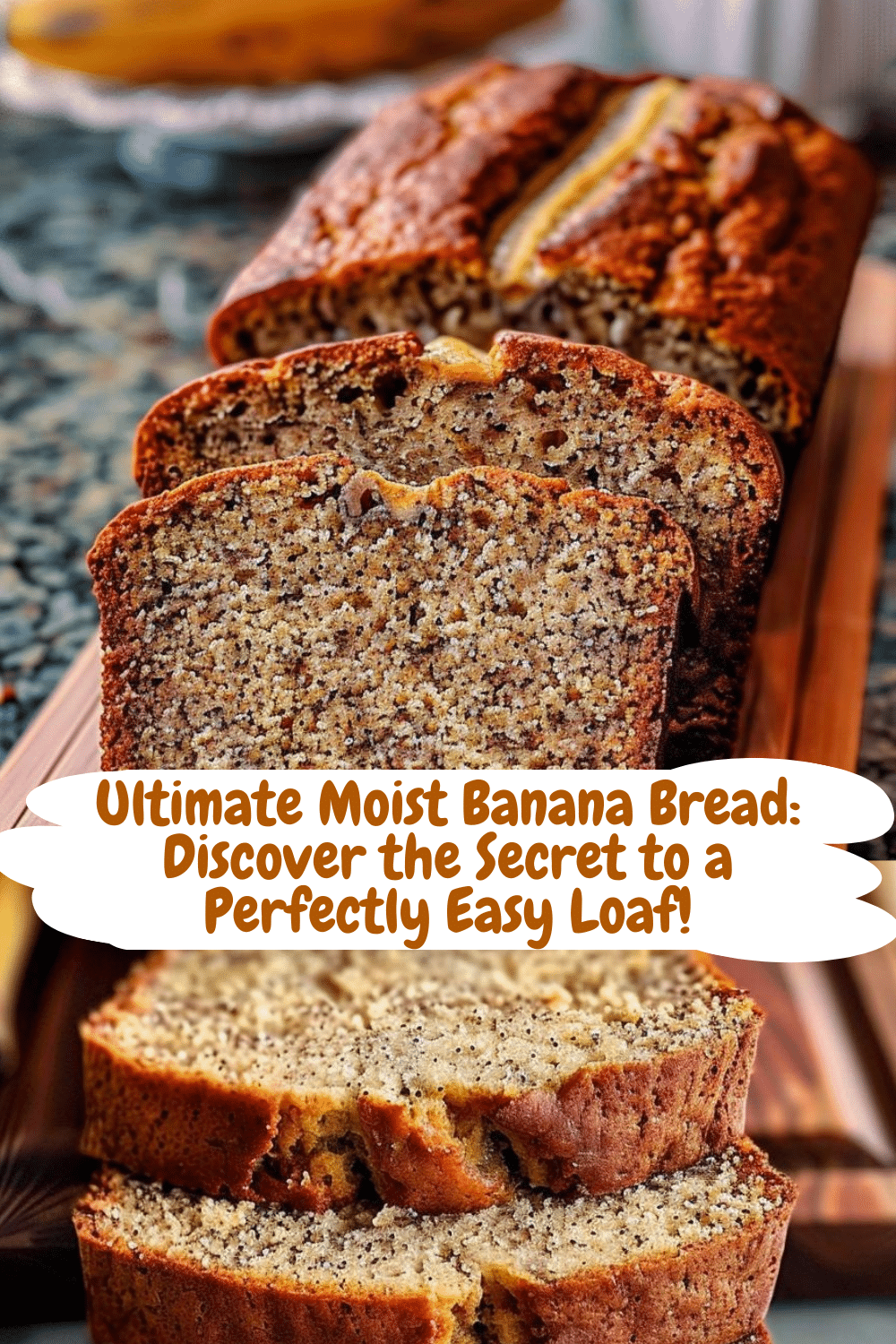 Banana Bread for Brunch Served Moist & Easy Banana Bread Recipe for Brunch