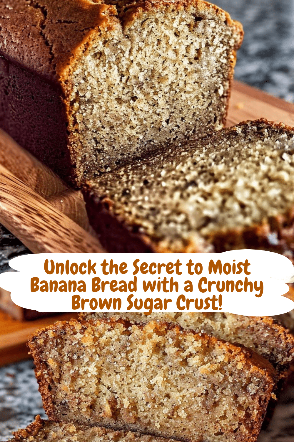 Sliced Banana Bread with Brown Sugar Layer Sliced Moist Banana Bread with Brown Sugar Crust