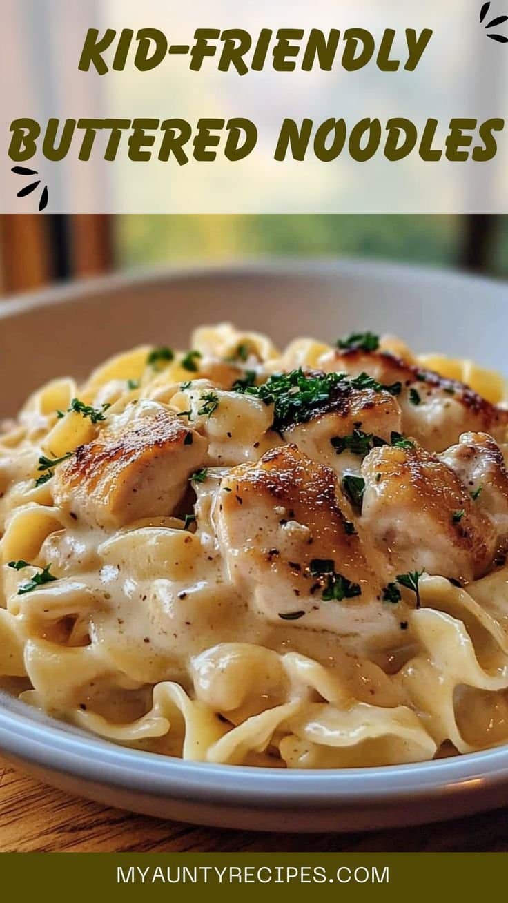 Buttered Noodles with Chicken